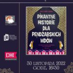 Plakat informujący o spotkaniu Dyskusyjnego Klubu Książki pt"Pikantne historie dla Pendżabskich wdów