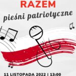 Plakat informujący o spotkaniu karoke w Bibliotece Ratuszowej "Śpiewajmy razem pieśni patriotyczne"