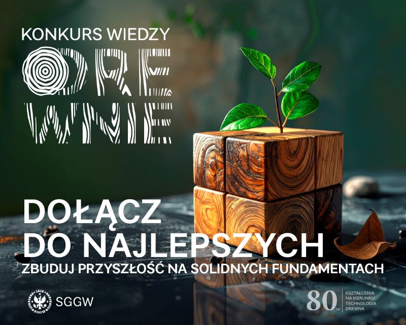 Plakat informujący o Konkursie Wiedzy o Drewnie